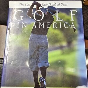 Golf in America-The First One Hundred Years Hardback Book